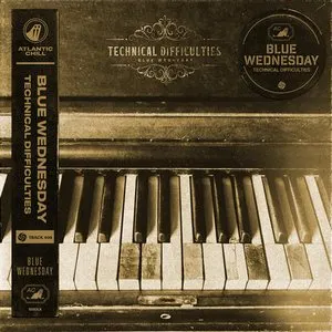 Pochette de Technical Difficulties de Blue Wednesday