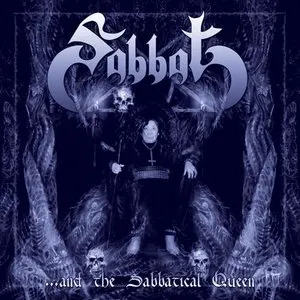 Pochette de ...And The Sabbatical Queen de Sabbat