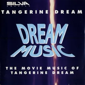 Pochette Dream Music: The Movie Music of Tangerine Dream