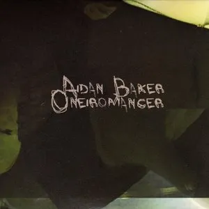 Pochette de Oneiromancer de Aidan Baker