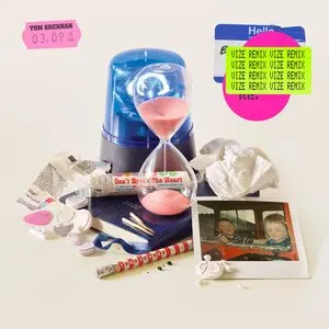 Pochette de Don’t Break the Heart (VIZE remix) de Tom Grennan