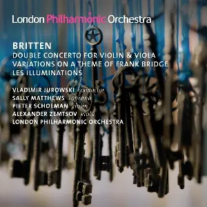 Pochette de Double Concerto For Violin & Viola / Variations On A Theme Of Frank Bridge / Les Illuminations de Benjamin Britten - Vladimir Mikhailovich Jurowski - London Philharmonic Orchestra