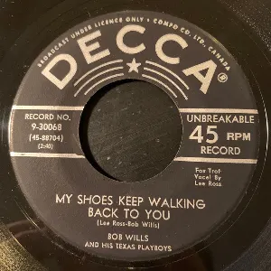 Pochette de My Shoes Keep Walking Back to You / Texas Fiddler de Bob Wills and His Texas Playboys
