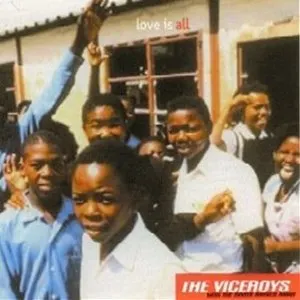 Pochette de Love Is All de The Viceroys