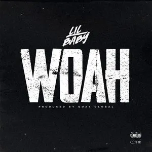 Pochette de Woah de Lil Baby
