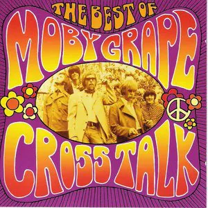 Pochette Crosstalk: The Best of Moby Grape
