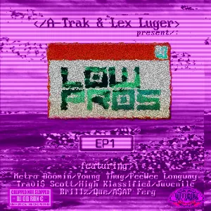 Pochette de EP1 (Chopped Not Slopped) de A‐Trak - Lex Luger