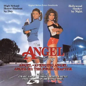 Pochette de The Angel Trilogy: Angel • Avenging Angel • Angel III: The Final Chapter (Original Motion Picture Soundtracks) de Christopher Young