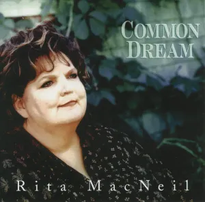 Pochette de Common Dream de Rita MacNeil