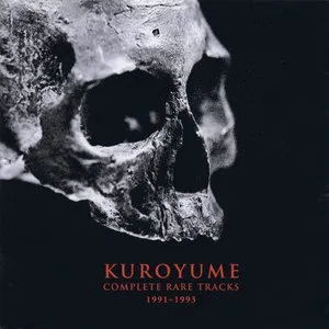 Pochette KUROYUME COMPLETE RARE TRACKS 1991-1993 〜インディーズ全曲集〜