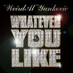 Pochette de Whatever You Like de “Weird Al” Yankovic
