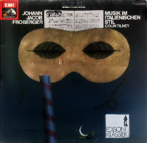 Pochette de Musik im Italienischen Stil de Johann Jakob Froberger - Colin Tilney