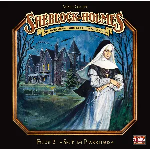 Pochette de Sherlock Holmes, Folge 2: Spuk im Pfarrhaus de Marc Gruppe