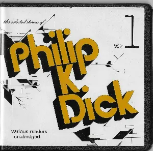 Pochette de The Selected Stories of Philip K. Dick, Vol. 1 de Philip K. Dick