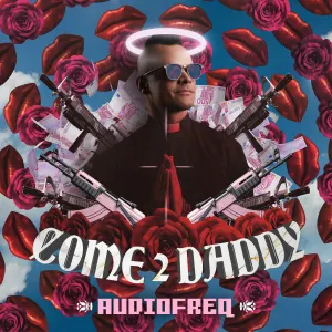 Pochette de COME 2 DADDY de Audiofreq