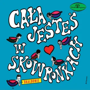Pochette de Cała jesteś w skowronkach de Skaldowie