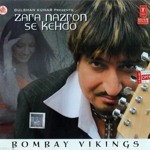 Pochette de Zara Nazron Se Kehdo de Bombay Vikings