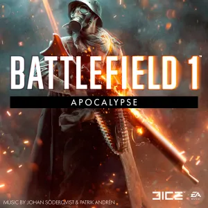 Pochette de Battlefield 1: Apocalypse (Original Soundtrack) de Johan Söderqvist