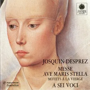 Pochette de Messe Ave maris stella / Motets à la vierge de Josquin des Prez - A Sei Voci