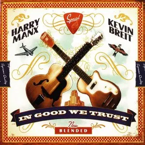Pochette de In Good We Trust de Harry Manx - Kevin Breit