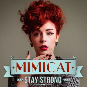 Pochette de Stay Strong de Mimicat