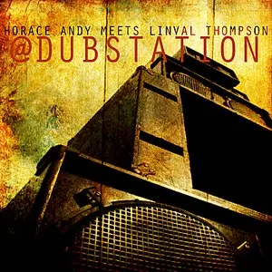 Pochette de Horace Andy Meets Linval Thompson @ Dub Station (Platinum Edition) de King Tubby