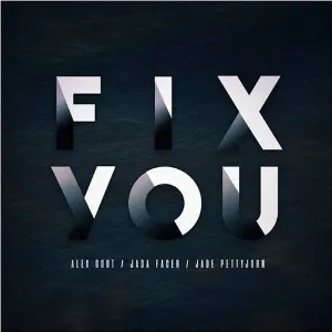Pochette de Fix You de Alex Goot - Jada Facer
