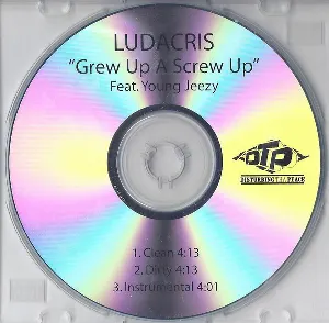 Pochette de Grew Up a Screw Up de Ludacris