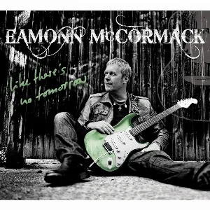 Pochette de Like There's No Tomorrow de Eamonn McCormack