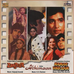 Pochette de Zanjeer / Abhimaan / Namak Haraam de Rahul Dev Burman - Sachin Dev Burman - Kalyanji-Anandji