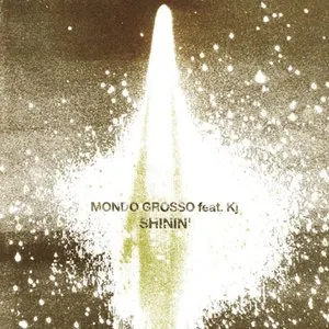Pochette de Shinin' de MONDO GROSSO