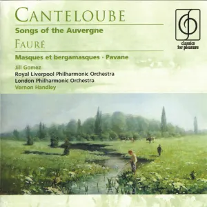 Pochette de Songs of the Auvergne de Vernon Handley - Royal Liverpool Philharmonic Orchestra - Joseph Canteloube