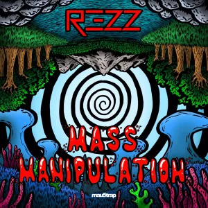 Pochette de Mass Manipulation de REZZ