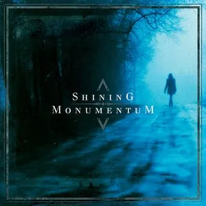 Pochette de Shining / Monumentum de Shining