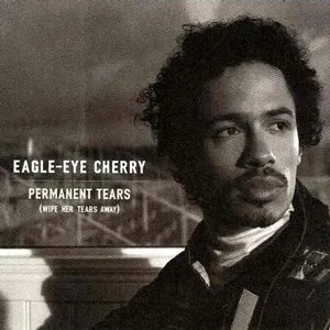 Pochette de Permanent Tears de Eagle‐Eye Cherry
