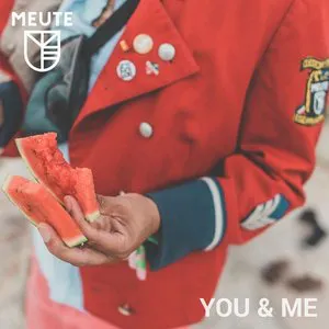Pochette de You & Me de MEUTE