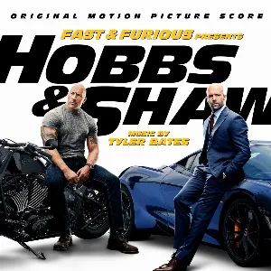 Pochette de Fast & Furious Presents: Hobbs & Shaw de Tyler Bates