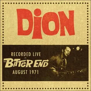 Pochette de Live at the Bitter End 1971 de Dion