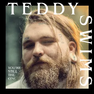 Pochette de You're Still The One de Teddy Swims