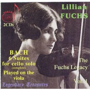 Pochette The Fuchs legacy, Volume 1: 6 Suites for Cello Solo played on the Viola