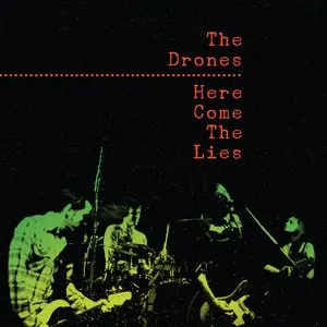 Pochette de Here Come the Lies de The Drones