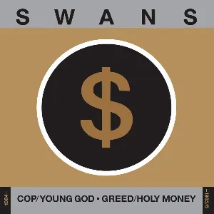 Pochette Cop / Young God / Greed / Holy Money