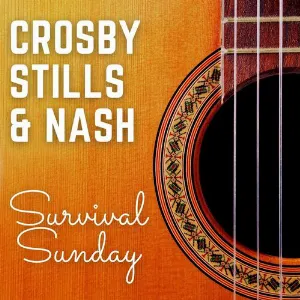 Pochette Crosby, Stills & Nash: Survival Sunday (Live)