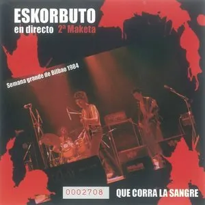 Pochette de Que corra la sangre de Eskorbuto