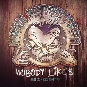Pochette de Nobody Like’s de Noize Suppressor