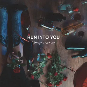Pochette de Run Into You (stripped version) de Clara Mae