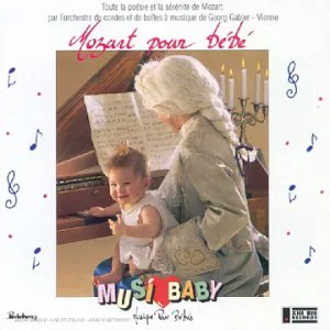 Pochette de Musi-Baby: Mozart pour bébé de Wolfgang Amadeus Mozart