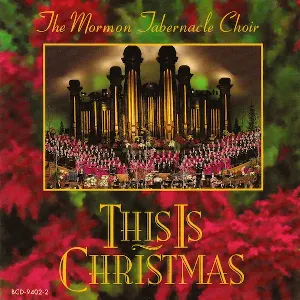 Pochette de This Is Christmas de The Tabernacle Choir at Temple Square