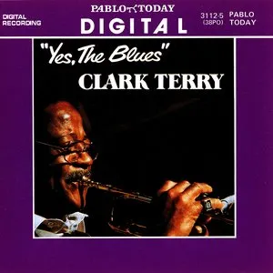 Pochette de Yes, the Blues de Clark Terry