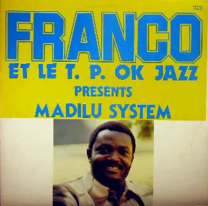 Pochette Franco Et Le T.P. OK Jazz Presents Madilu System